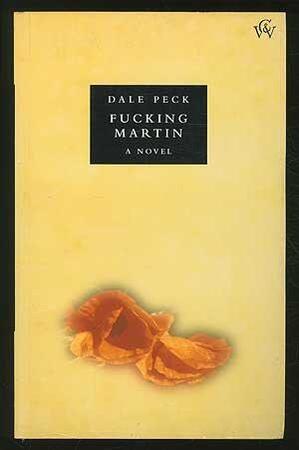 Fucking Martin - Dale Peck