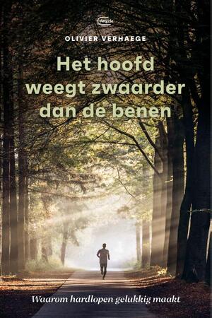 Het hoofd weegt zwaarder dan de benen - Olivier Verhaege Het hoofd weegt zwaarder dan de benen - Olivier Verhaege