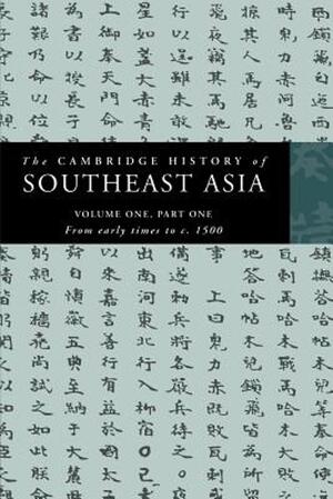 The Cambridge history of Southeast Asia. Volume One - Nicholas [Ed.] Tarling