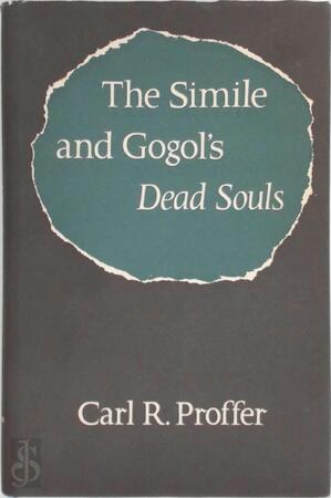 The simile and Gogol's Dead souls - Carl R. Proffer
