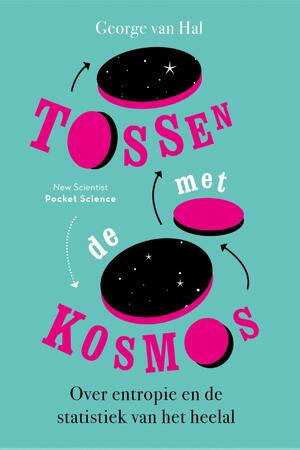 Tossen met de kosmos - George van Hal Tossen met de kosmos - George van Hal