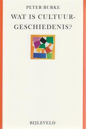 Wat is cultuurgeschiedenis? - Peter Burke Wat is cultuurgeschiedenis? - Peter Burke