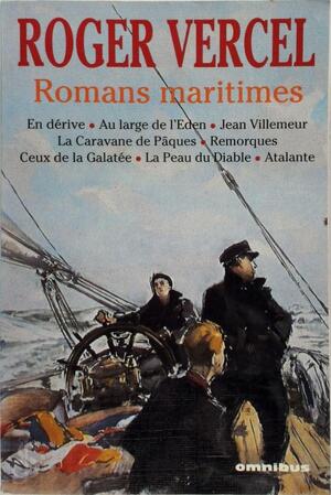 Romans maritimes - Roger Vercel