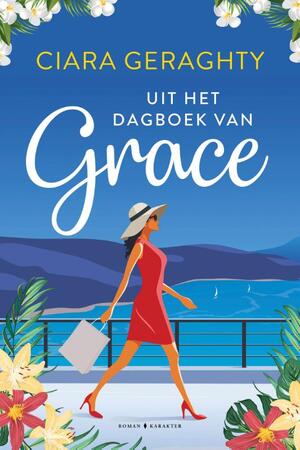 Uit het dagboek van Grace - Ciara Geraghty