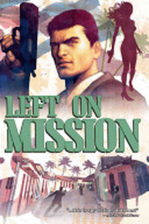 Left On Mission - Chip Mosher