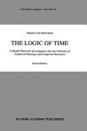 The Logic of Time - Johan van Benthem