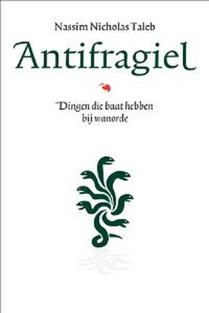 Antifragiel - Nassim Nicholas Taleb Antifragiel - Nassim Nicholas Taleb