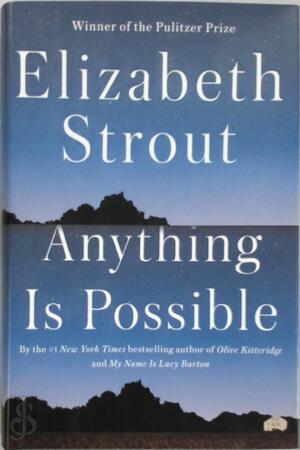 Anything Is Possible - Elizabeth Strout Anything Is Possible - Elizabeth Strout