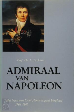 Admiraal van Napoleon - L. Turksma
