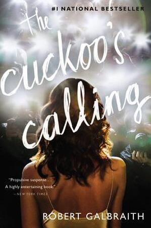 The Cuckoo's Calling - Robert Galbraith The Cuckoo's Calling - Robert Galbraith