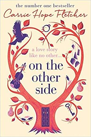 On the Other Side - Carrie Hope Fletcher