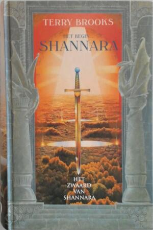 Het zwaard van Shannara - Terry Brooks Het zwaard van Shannara - Terry Brooks