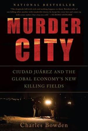 Murder City - Charles Bowden