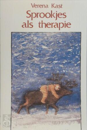 Sprookjes als therapie - Verena Kast Sprookjes als therapie - Verena Kast