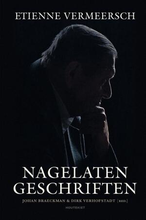 Nagelaten geschriften - Etienne Vermeersch Nagelaten geschriften - Etienne Vermeersch