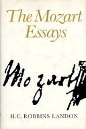 The Mozart Essays - Howard Chandler Robbins Landon The Mozart Essays - Howard Chandler Robbins Landon
