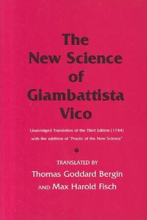 The New Science of Giambattista Vico - The New Science of Giambattista Vico -