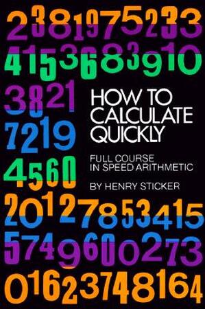How to Calculate Quickly - Henry Sticker How to Calculate Quickly - Henry Sticker