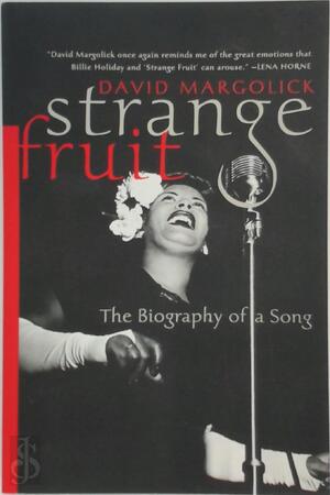 Strange Fruit - David Margolick Strange Fruit - David Margolick