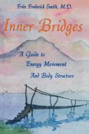 Inner Bridges - Fritz Frederick Smith Inner Bridges - Fritz Frederick Smith
