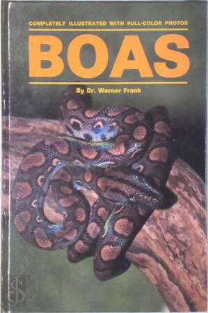 Boas and Other Nonvenomous Snakes - Werner Frank