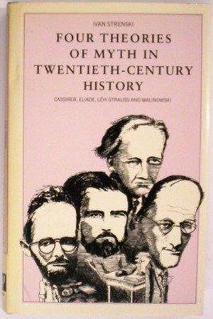 Four Theories of Myth in Twentieth-century History - Ivan Strenski Four Theories of Myth in Twentieth-century History - Ivan Strenski