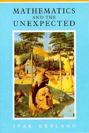 Mathematics & the Unexpected - Ekeland Mathematics & the Unexpected - Ekeland