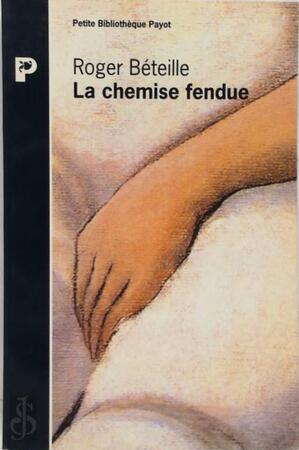 La chemise fendue - Roger Béteille