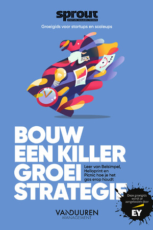 Bouw een killer groeistrategie - Remy Gieling, Team Sprout