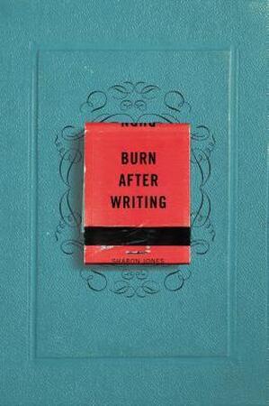 Burn after writing - Sharon Jones Burn after writing - Sharon Jones
