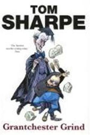 Grantchester Grind - Tom Sharpe Grantchester Grind - Tom Sharpe