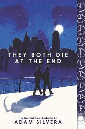 They both die at the end - Adam Silvera They both die at the end - Adam Silvera