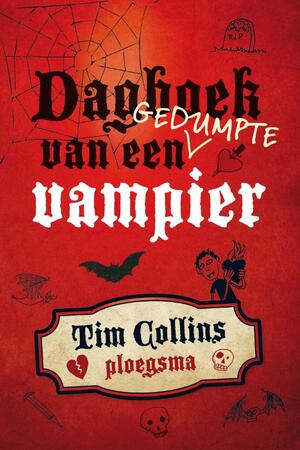 Dagboek van een gedumpte vampier - Tim Collins Dagboek van een gedumpte vampier - Tim Collins