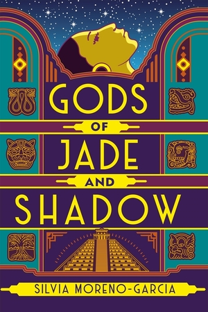 Gods of jade and shadow - Silvia Moreno-Garcia