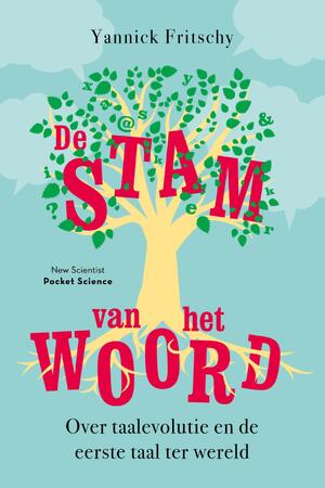 De stam van het woord - Yannick Fritschy De stam van het woord - Yannick Fritschy