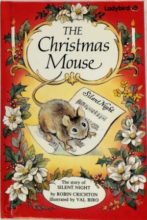 The Christmas Mouse - Marjory Purves, Robin Crichton The Christmas Mouse - Marjory Purves, Robin Crichton