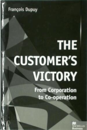 The Customer's Victory - F. Dupuy