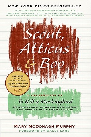 Scout, Atticus & Boo - Mary McDonagh Murphy