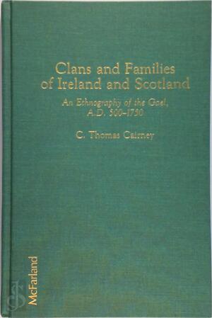 Clans and families of Ireland and Scotland - C. Thomas Cairney Clans and families of Ireland and Scotland - C. Thomas Cairney