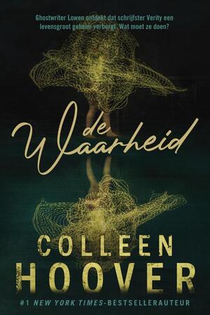 De waarheid - Colleen Hoover De waarheid - Colleen Hoover