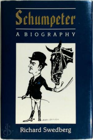 Schumpeter - Richard Swedberg