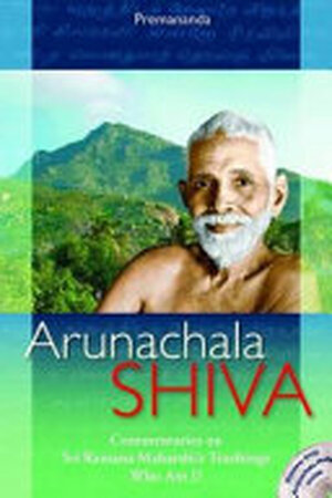 Arunachala Shiva - John David Arunachala Shiva - John David