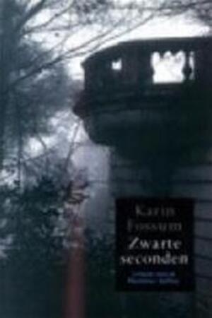 Zwarte seconden - Karin Fossum Zwarte seconden - Karin Fossum