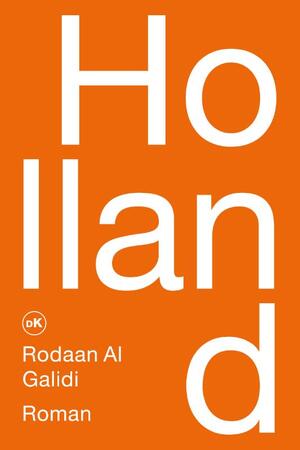 Holland - Rodaan Al Galidi Holland - Rodaan Al Galidi