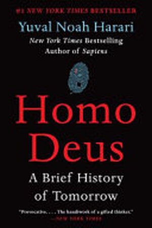 Homo Deus - Yuval Noah Harari Homo Deus - Yuval Noah Harari