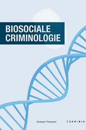 Bio-criminologie - Kris Thienpont Bio-criminologie - Kris Thienpont