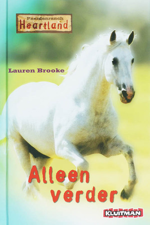 Paardenranch Heartland / Alleen verder - L. Brooke Paardenranch Heartland / Alleen verder - L. Brooke