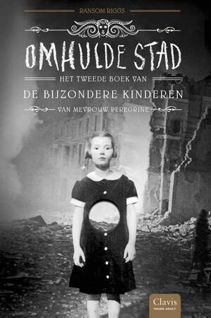 Omhulde stad. Het tweede boek van de bijzondere kinderen van mevrouw Peregrine - Ransom Riggs Omhulde stad. Het tweede boek van de bijzondere kinderen van mevrouw Peregrine - Ransom Riggs