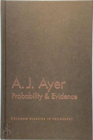 Probability and Evidence - A.J. Ayer Probability and Evidence - A.J. Ayer