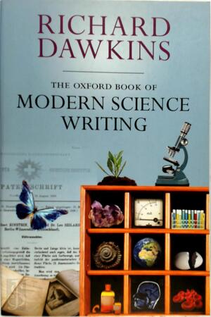 The Oxford Book of Modern Science Writing - Richard Dawkins